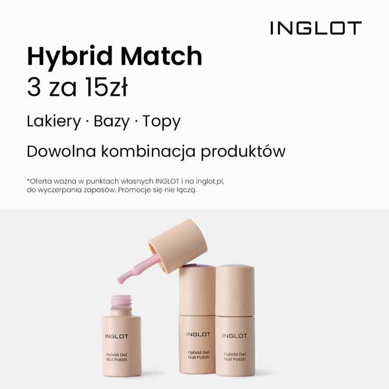 Grafika promocyjna marki INGLOT przedstawiająca ofertę „Hybrid Match 3 za 15 zł” na lakiery hybrydowe, bazy i topy. Na jasnym tle widoczne są trzy buteleczki lakieru hybrydowego w odcieniu nude, z jedną otwartą i pędzelkiem unoszącym się nad opakowaniem.