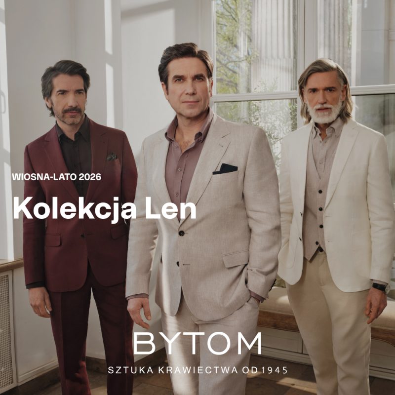 Grafika reklamowa marki Bytom prezentująca trzech mężczyzn w eleganckich lnianych garniturach z kolekcji wiosna–lato 2026. Modele pozują w jasnym, stylowym wnętrzu z dużymi przeszkleniami. Stylizacje obejmują garnitury w odcieniach bordo, jasnego beżu oraz kremowej bieli. Na grafice umieszczono hasła „Kolekcja Len”, „Wiosna-Lato 2026” oraz logo marki Bytom z napisem „Sztuka krawiectwa od 1945”.