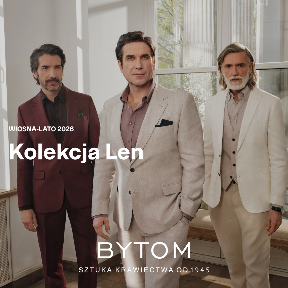 Grafika reklamowa marki Bytom prezentująca trzech mężczyzn w eleganckich lnianych garniturach z kolekcji wiosna–lato 2026. Modele pozują w jasnym, stylowym wnętrzu z dużymi przeszkleniami. Stylizacje obejmują garnitury w odcieniach bordo, jasnego beżu oraz kremowej bieli. Na grafice umieszczono hasła „Kolekcja Len”, „Wiosna-Lato 2026” oraz logo marki Bytom z napisem „Sztuka krawiectwa od 1945”.