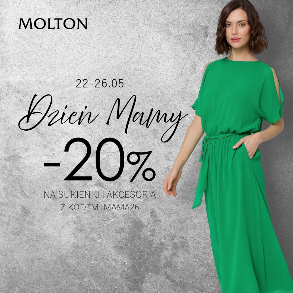 Grafika promocyjna marki MOLTON z okazji Dnia Mamy. Na szarym tle widnieje kobieta w długiej zielonej sukni oraz informacja o rabacie -20% na sukienki i akcesoria z kodem MAMA26 w dniach 22–26.05.