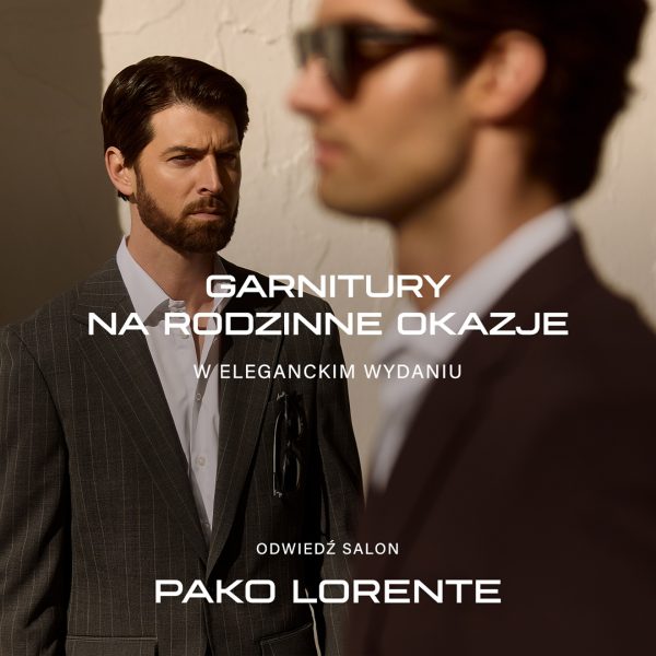 Grafika reklamowa marki Pako Lorente prezentuje dwóch mężczyzn w eleganckich garniturach, promując kolekcję dedykowaną na specjalne, rodzinne okazje. Centralny napis „Garnitury na rodzinne okazje w eleganckim wydaniu” zachęca do odwiedzenia salonu, a całość utrzymana jest w stonowanej, brązowo-szarej kolorystyce z nowoczesnym liternictwem.