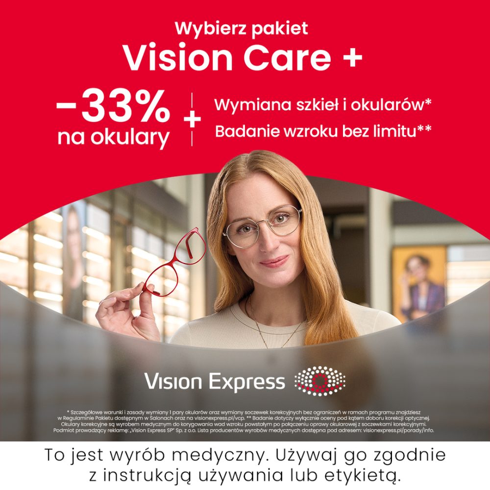 Plakat reklamowy z wyraźnym czerwonym nagłówkiem prezentuje korzyści z wyboru pakietu medycznego na tle wnętrza salonu optycznego. Na dole znajduje się logotyp Vision Express oraz obowiązkowe ostrzeżenie dotyczące wyrobów medycznych, a całość uzupełnia wizerunek modelki prezentującej okulary.