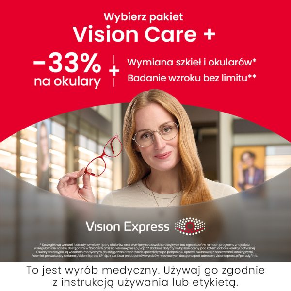 Plakat reklamowy z wyraźnym czerwonym nagłówkiem prezentuje korzyści z wyboru pakietu medycznego na tle wnętrza salonu optycznego. Na dole znajduje się logotyp Vision Express oraz obowiązkowe ostrzeżenie dotyczące wyrobów medycznych, a całość uzupełnia wizerunek modelki prezentującej okulary.