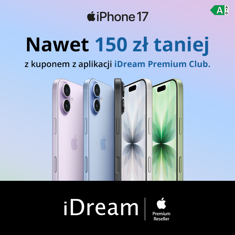 Grafika reklamowa iDream prezentuje cztery smartfony iPhone 17 w różnych wariantach kolorystycznych, ustawione obok siebie na jasnoniebieskim tle. W górnej części umieszczono hasło promocyjne „Nawet 150 zł taniej z kuponem z aplikacji iDream Premium Club”, natomiast dół kompozycji zamyka czarny pas z logotypem salonu i dopiskiem „Premium Reseller”.