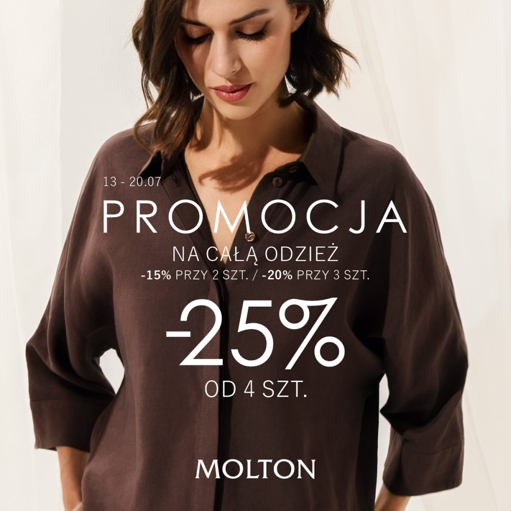 Grafika promocyjna marki Molton przedstawia kobietę w luźnej, ciemnobrązowej koszuli, na którą nałożono napisy informujące o promocji na całą odzież w dniach 13–20 lipca. Oferta reklamuje stopniowalne rabaty: -15% przy zakupie dwóch sztuk, -20% przy trzech oraz -25% przy zakupie od czterech sztuk.