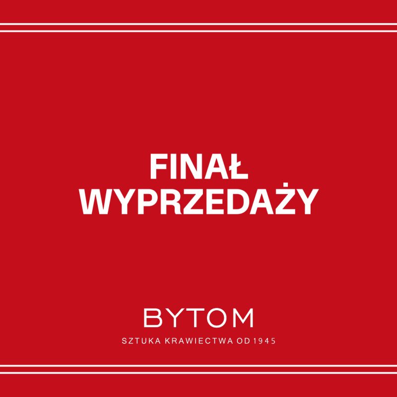 Grafika promocyjna marki Bytom ma intensywnie czerwone tło ujęte w cienkie, białe ramki u góry i na dole. Na środku umieszczono duży, biały napis „FINAŁ WYPRZEDAŻY” oraz logo marki z dopiskiem „SZTUKA KRAWIECTWA OD 1945”.