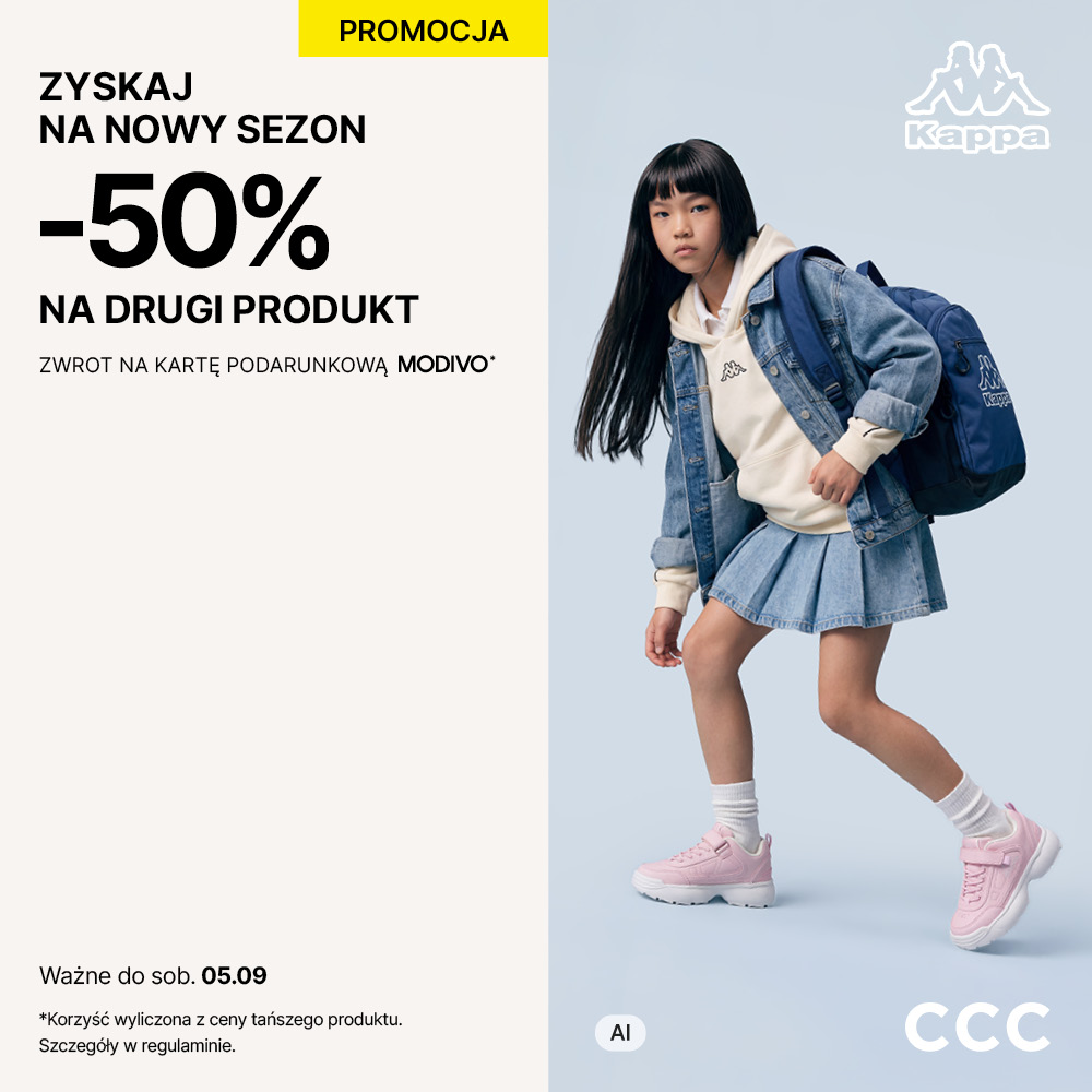 Plakat promocyjny przedstawia dziewczynkę w jeansowej kurtce, spódniczce, jasnej bluzie z kapturem i różowych sneakersach, niosącą niebieski plecak marki Kappa. Po lewej stronie znajduje się informacja o promocji „-50% NA DRUGI PRODUKT” oraz szczegóły oferty CCC i MODIVO.