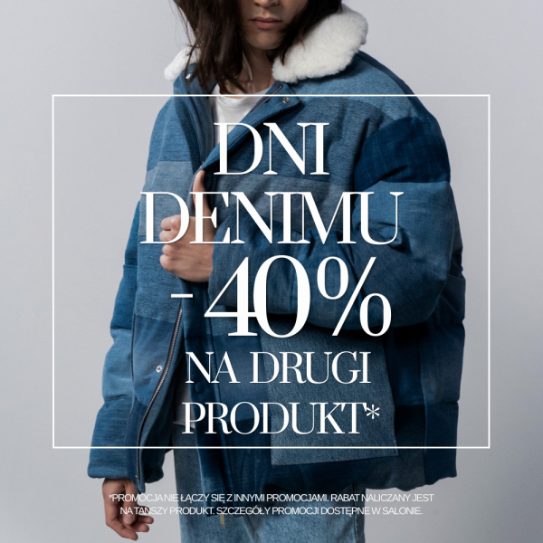 Grafika promocyjna z okazji „Dni Denimu” informująca o rabacie „-40% na drugi produkt”. Na zdjęciu widoczna jest osoba w jeansowej kurtce z jasnym, puszystym kołnierzem. U dołu grafiki znajduje się wymagany regulaminowy dopisek informujący, że promocja nie łączy się z innymi, rabat naliczany jest na tańszy produkt, a szczegóły dostępne są w salonie.