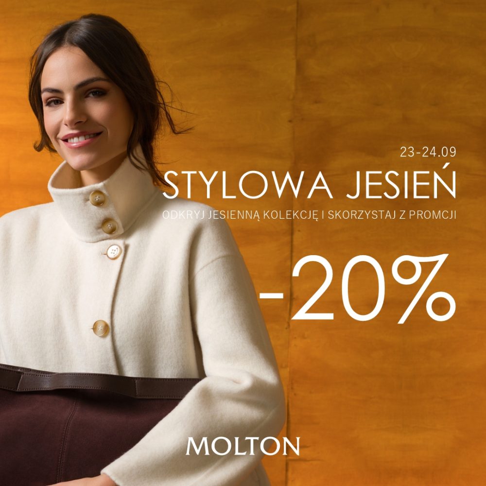 Grafika promocyjna marki Molton z okazji akcji „STYLOWA JESIEŃ” z rabatem „-20%” obowiązującym w dniach 23-24.09. Uśmiechnięta kobieta prezentuje elegancki, jasny płaszcz z wysokim kołnierzem zapinanym na guziki oraz brązową torebkę. W dolnej części grafiki znajduje się logo marki MOLTON.