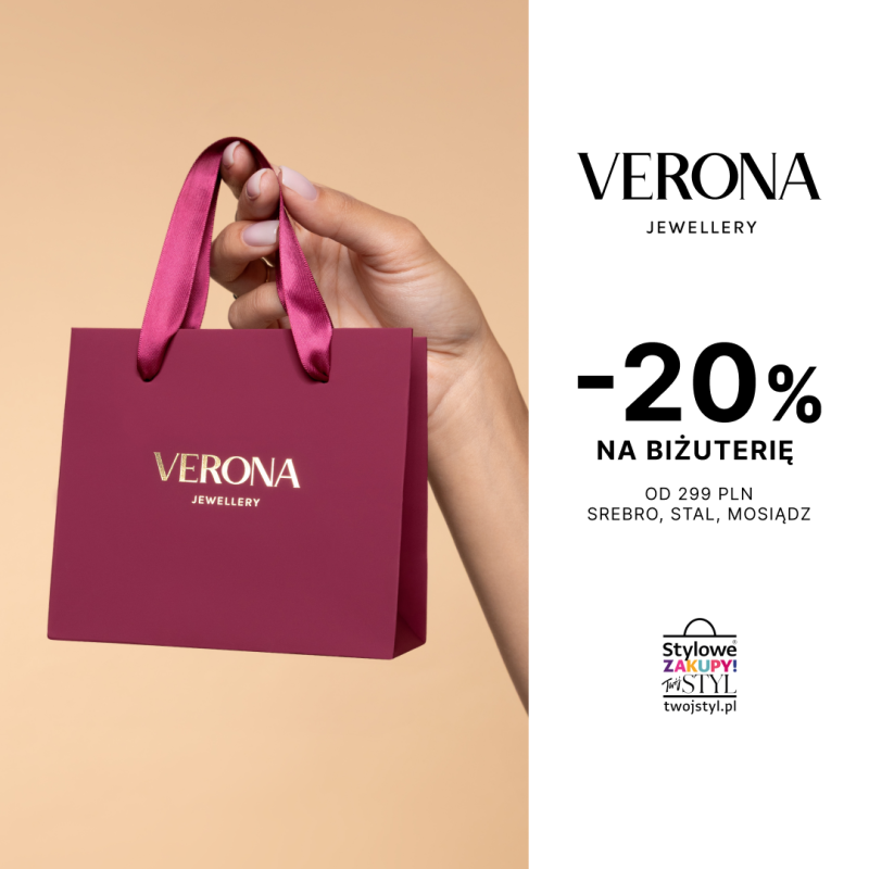 Grafika promocyjna marki Verona Jewellery z okazji akcji „Stylowe Zakupy” informująca o rabacie -20% na biżuterię z kategorii srebro, stal i mosiądz przy zakupach od 299 PLN. Po lewej stronie widoczna jest dłoń trzymająca bordową małą torbę zakupową z logo marki. W prawym górnym rogu znajduje się logo Verona Jewellery, a w prawym dolnym logo akcji „Stylowe Zakupy” i twojstyl.pl.