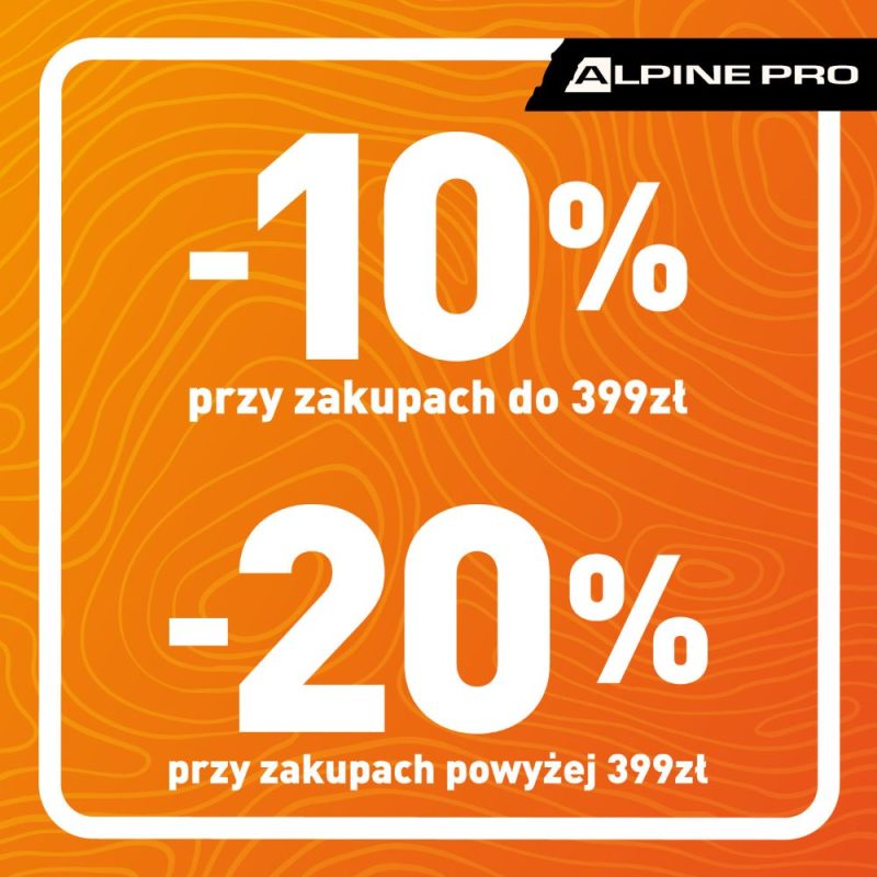 Pomarańczowa grafika promocyjna marki Alpine Pro informująca o rabatach -10% przy zakupach do 399 zł oraz -20% przy zakupach powyżej 399 zł w Galerii Echo w Kielcach