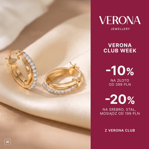 Grafika promocyjna marki Verona Jewellery informująca o akcji „Verona Club Week”. Na lewym tle w odcieniach beżu zaprezentowano parę złotych kolczyków kół wysadzanych drobnymi kamieniami. Po prawej stronie na bordowym tle umieszczono białe napisy z warunkami promocji: „-10% na złoto od 399 PLN”, „-20% na srebro, stal, mosiądz od 199 PLN” oraz informację „Z Verona Club”.
