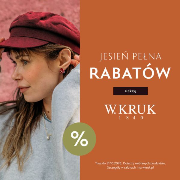 Jesienna grafika promocyjna marki jubilerskiej W.Kruk z hasłem „Jesień pełna rabatów”. Na lewym połówkowym zdjęciu widoczna jest kobieta w bordowej czapce i delikatnej biżuterii, na tle w odcieniu rdzawo-brązowym. Prawy panel zawiera biały napis z nazwą marki „W.KRUK 1840”, przycisk „Odkryj” oraz okrągłą ikonę z symbolem procentu. W dolnej części umieszczono informację prawną: „Trwa do 31.10.2026. Dotyczy wybranych produktów. Szczegóły w salonach i na wkruk.pl”.